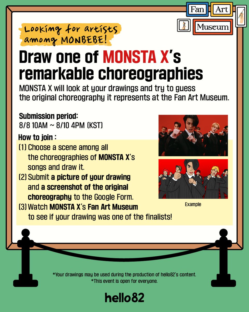 hello82 (@hello82official) on Twitter photo ๐จSubmissions for MONSTA X's Fan Art Museum are NOW OPEN!
MONBEBE it's time to show us what you got๐งโ๐จ
๐Calling all artistic MONBEBE๐
๐ฅ forms.gle/SGmYkJN4QkeiX3โฆ
๐
Form closes on 8/10 @ 4PM KST!
<a href="/OfficialMONSTAX/">๋ชฌ์คํ์์ค_MONSTA X</a>
#FanArtMuseum_MONSTAX #MONSTAXxhello82 #MONSTAX #MONSTA_X ๐จSubmissions for MONSTA X's Fan Art Museum are NOW OPEN!
MONBEBE it's time to show us what you got๐งโ๐จ
๐Calling all artistic MONBEBE๐
๐ฅ forms.gle/SGmYkJN4QkeiX3โฆ
๐
Form closes on 8/10 @ 4PM KST!
<a href="/OfficialMONSTAX/">๋ชฌ์คํ์์ค_MONSTA X</a>
#FanArtMuseum_MONSTAX #MONSTAXxhello82 #MONSTAX #MONSTA_X
