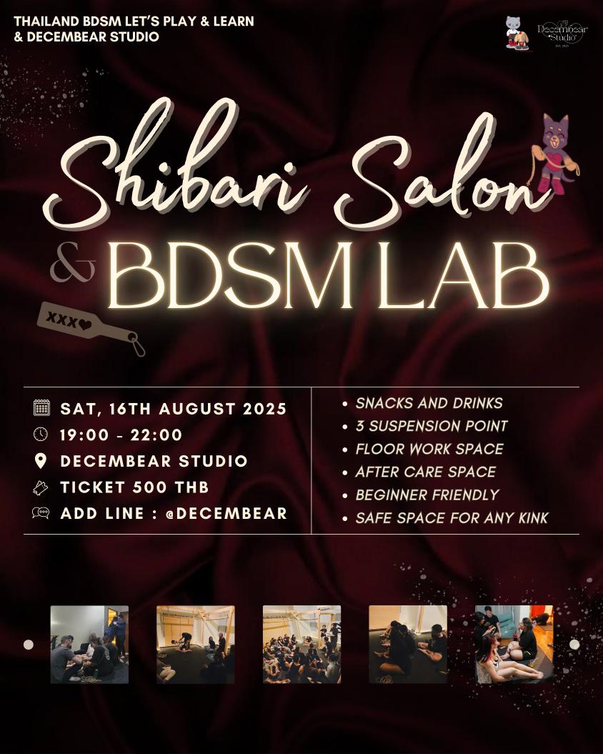 "SHIBARI SALON &amp; BDSM LAB"

มาแล้วสำหรับ Shibari Salon &amp; BDSM Lab ประจำเดือนสิงหาคม ซึ่งเรารวมไว้ภายใน 1 วัน เปิดให้ทุกคนได้ Exploring ความชอบของตัวเองกันอย่างเต็มที่เลยค่ะ

และทุกกิจกรรมเราไม่ปล่อยให้คุณหิว เรามีอาหารไว้เพื่อเติมพลังให้ทุกคน เคลียร์คิวแล้วมาสนุกไปด้วยกันนะคะ ☺️