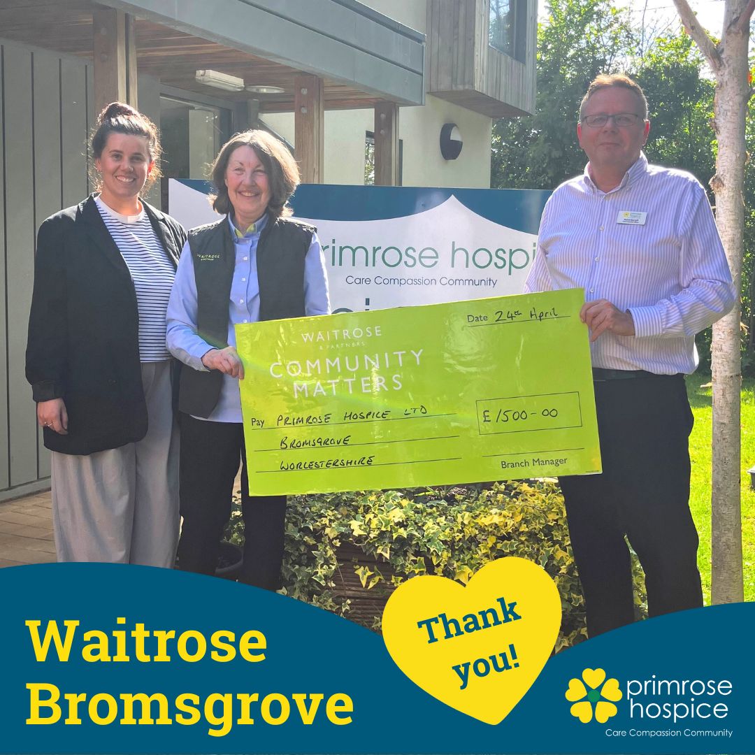 Our first #ThankfulThursday of August 2025 goes to Waitrose &amp; Partners Bromsgrove, who earlier in the year nominated Primrose Hospice to receive a donation of £1000! 💛

If you could donate to Primrose, small or large, every donation counts - visit ➡️ primrosehospice.org/support-us/mak…