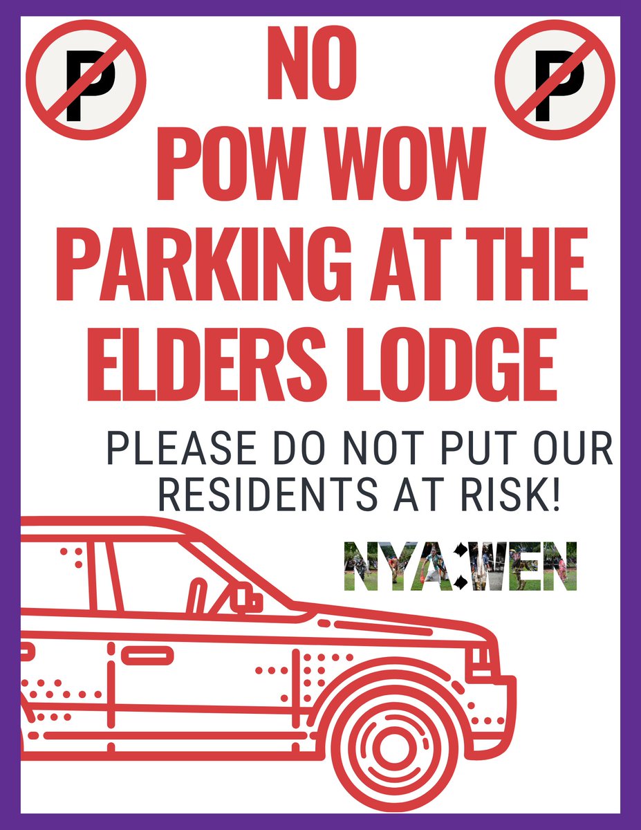 Friendly reminder that there is to be NO Pow Wow Parking at the Elder's Lodge.
Please do not put our resident's at risk. Nyá:wen!