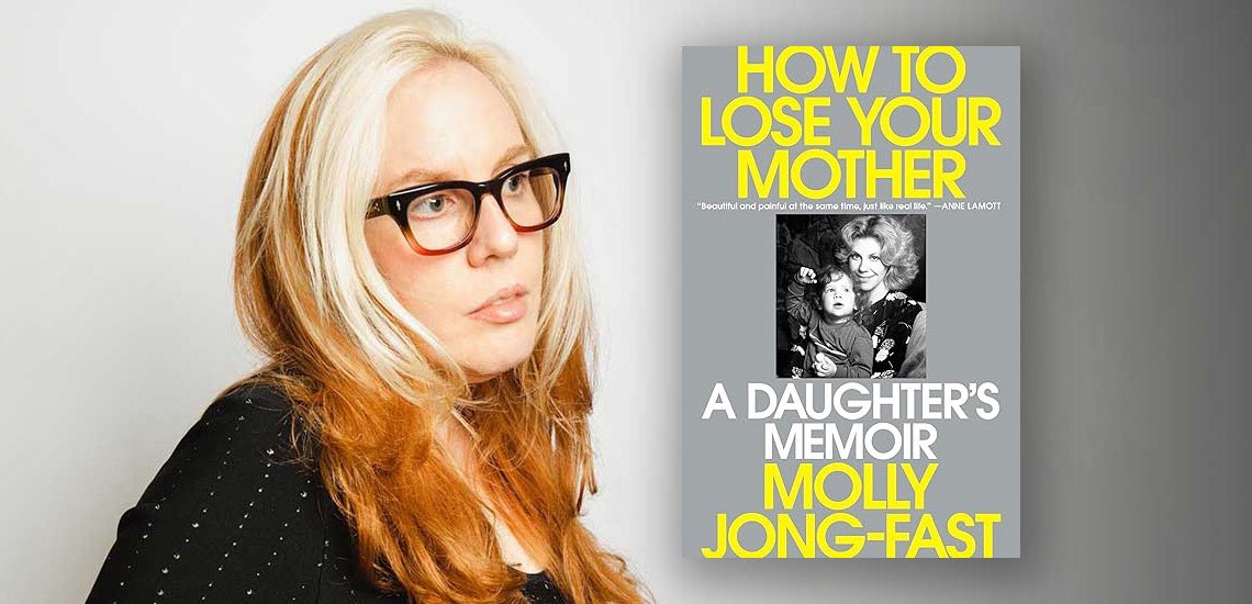 I’ve know <a href="/MollyJongFast/">Molly Jong-Fast</a> for 20+ years— she blurbed my 2002 book, Creating A Life. Her new memoir ‘How to Lose Your Mother’ is raw, beautiful, and soul piercing. It took me back to my own mother’s 9 year decline from dementia. A painful journey. 

Thank you, Molly.