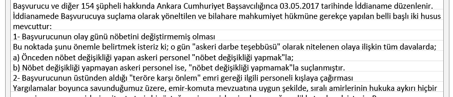 Darbe davaları nasıl davalar diye merak eden oluyor mudur hiç? Olmuyordur herhalde ama ben yine de an itibarıyla hazırlamakta olduğum bir AİHM başvuru formundan minik bir pasaj paylaşayım. Buradaki üsteğmenin nöbetini de mesela, bir balyoz şeysi komutan yazmış bu arada!