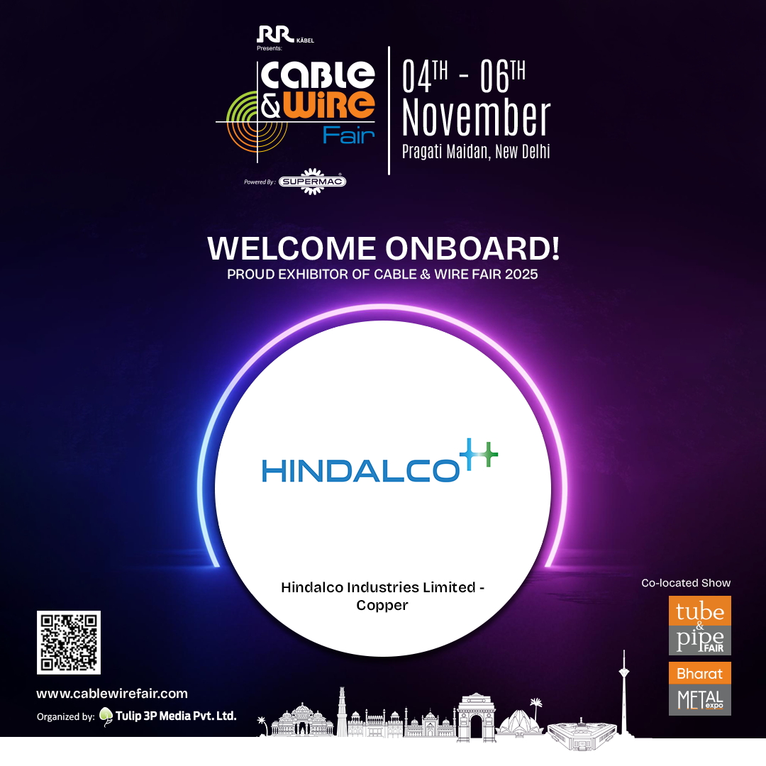cablewirefair's tweet image. We are Honored to Welcome, Hindalco Industries Ltd. - Copper at @CableWireFair 𝟐𝟎𝟐𝟓.

📅4-6 Nov 2025 |📍Pragati Maidan, New Delhi
🔗For more info, visit: cablewirefair.com

#CableWireFair #WireExpo #CableExpo #WireExhibition #WireIndustry #CableIndustry #CWF #Hindalco