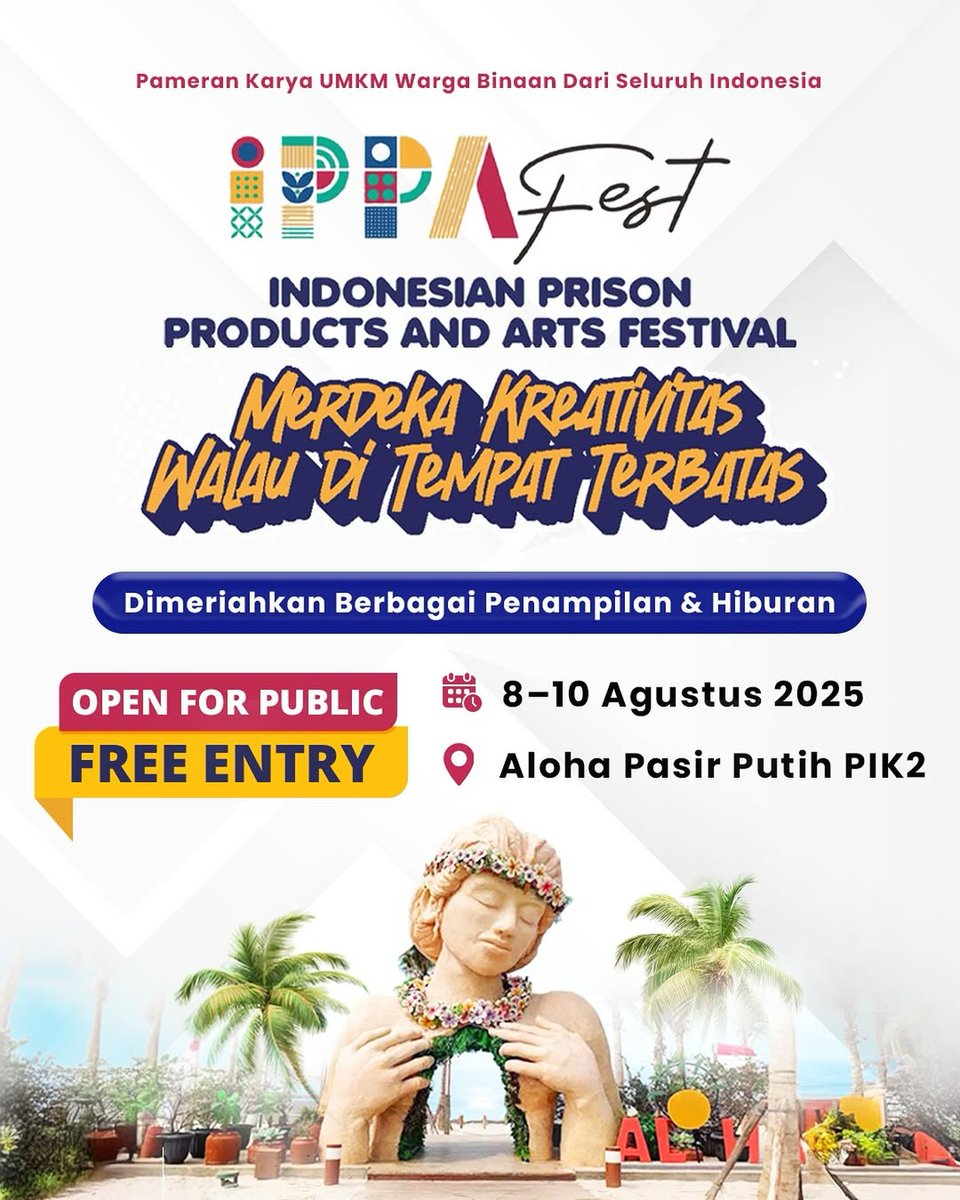 #Repost <a href="/DITJEN_PAS/">DitjenPemasyarakatan</a> : Hadiri!

IPPA Fest 2025, sebuah pameran karya UMKM Warga Binaan Dari Seluruh Indonesia yang akan dimeriahkan berbagai penampilan &amp; hiburan seperti Fire Dance, Zivilia
Band &amp; Dance Performance.