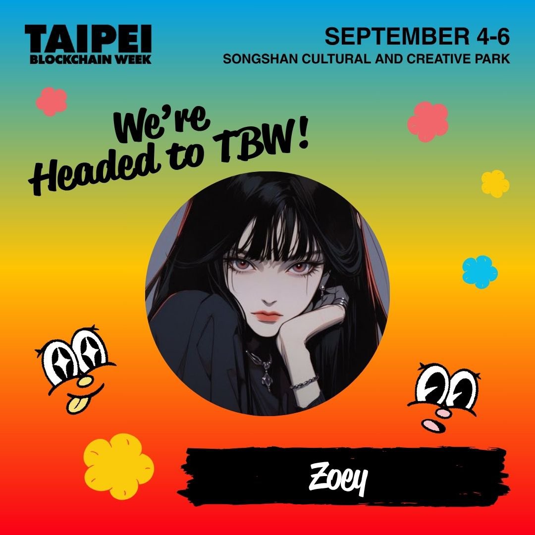 📣 台北區塊鏈週TBW 2025 重磅回歸！
Web3 x AI 最強聯名!9/4～9/6 松菸見！

今年主題是 「Onboard AI」
直達科技浪潮最前線🌊
不論你是新手還是老手，這場盛會都不能錯過！

好期待這次的可愛吉祥物登場
BABY BLO\$\$OMS 有錢花 💸✨
靈感來自台灣國花「梅花」🌸
￼
 ✅ 五大展區 沉浸式體驗
📍