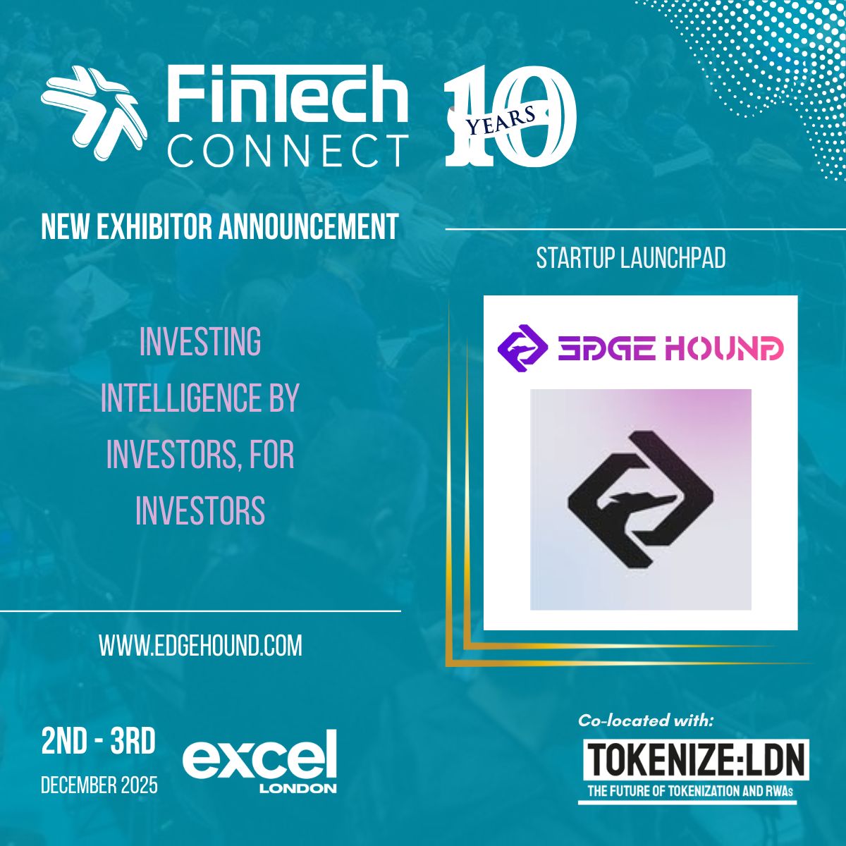 fintech_connect's tweet image. 🚀 Meet @EdgeHound at #FinTechConnect 2025!

This AI-powered platform from @AxionEdge gives traders real-time insights, narrative detection &amp;amp; AI-generated trade ideas.

📍 Find them on the Startup Launchpad – Stand S16
📅 2–3 Dec | ExCeL London
🔗 fintechconnect.com