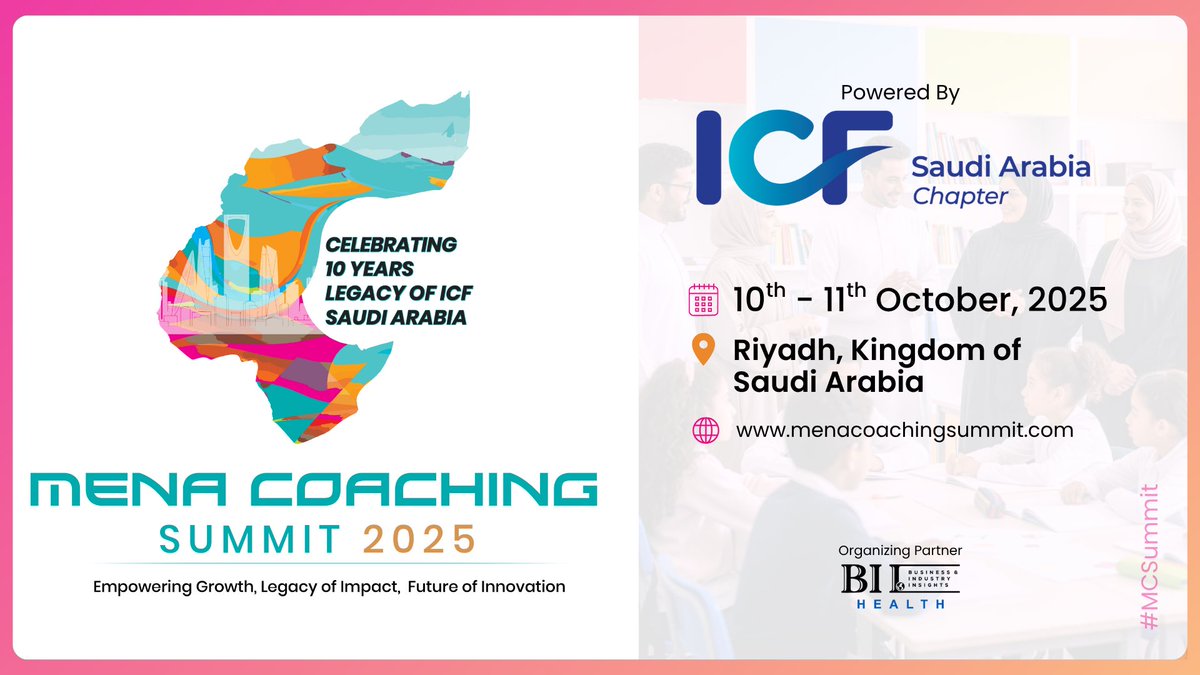 saudiicf's tweet photo. 🌍 Announcing the ICF MENA Coaching Summit 2025!
📅 Oct 10–11 | 📍 Riyadh, KSA
🎯 Theme: Empowering Growth, Legacy of Impact, Future of Innovation
Celebrating 10 years of ICF Saudi!
🔗 https://t.co/qVihmcoSgi
#ICFMENASummit #MCSummit #ICF https://t.co/2GQX5OCwJ4