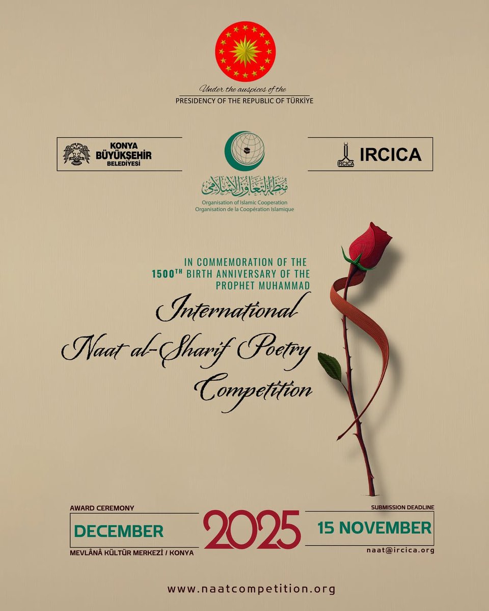 Uluslararası Naat-ı Şerif Yarışması ilânı

✨ Peygamberimizin doğumunun 1500. yılı onuruna “Uluslararası Naat-ı Şerif Yarışması” İslam İşbirliği Teşkilatı, Konya Büyükşehir Belediyesi ve IRCICA tarafından ve Türkiye Cumhuriyeti Cumhurbaşkanlığı himayelerinde düzenlenmektedir.