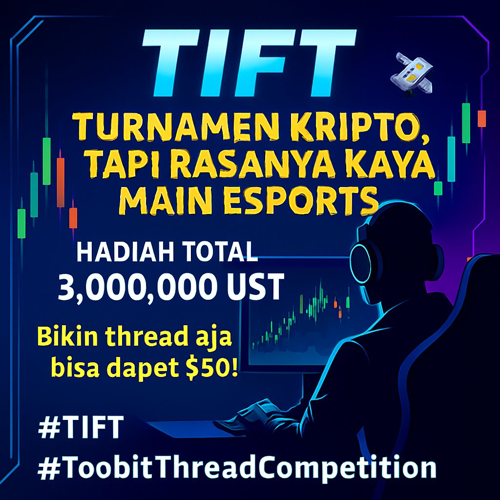 vanhunt89's tweet image. 🧵 TIFT: Turnamen Kripto, Tapi Rasanya Kayak Main Esports 💸

Katanya pengangguran, tapi pas liat grafik candlestick kok malah deg-degan.

Fix, lo butuh TIFT bukan relationship ! @ToobitID 

Simak dulu thread ini sampe abis 👇
#TIFT #ToobitThreadCompetition #ThreadChallenge