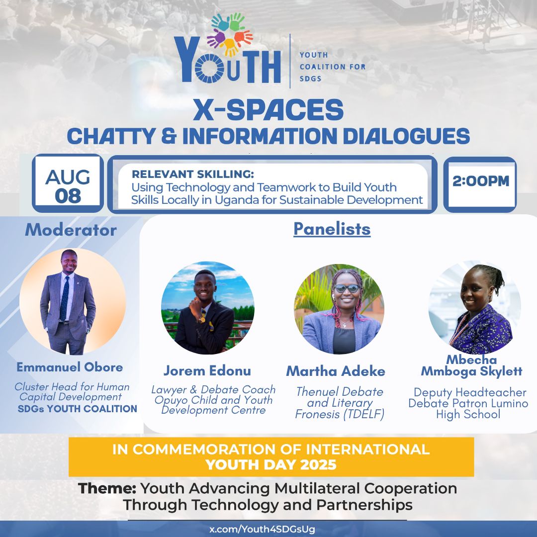 TDELF2's tweet image. Don't miss this tomorrow at 2.00 PM, on X- Spaces of @Youth4SDGsUga as we brace for International Youth Day!
Topic; "Using Technology and Teamwork to Build Youth Skills Locally In Uganda for Sustainable Development"