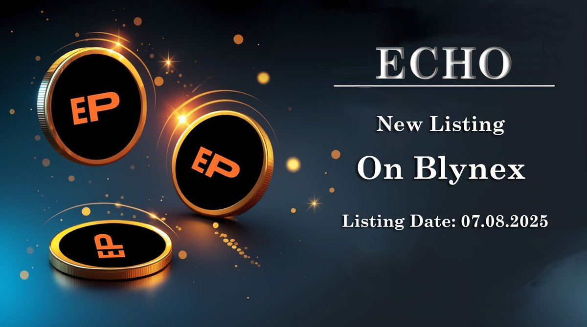 Blynex Platform (@blynexex) on Twitter photo 🪙 #Blynex new listing <a href="/EchoProtocol_/">Echo Protocol</a> $ECHO! 🚀
Key dates:
🔹 Deposit and Withdrawal Opens: 07/08/2025 14:00 (UTC)
🔹 Trading Begins: 07/08/2025 14:00 (UTC)
Get ready to trade
$ECHO / USDT on Blynex.com:
⚡️You can also secure a USDT loan by using #ECHO tokens as 🪙 #Blynex new listing <a href="/EchoProtocol_/">Echo Protocol</a> $ECHO! 🚀
Key dates:
🔹 Deposit and Withdrawal Opens: 07/08/2025 14:00 (UTC)
🔹 Trading Begins: 07/08/2025 14:00 (UTC)
Get ready to trade
$ECHO / USDT on Blynex.com:
⚡️You can also secure a USDT loan by using #ECHO tokens as