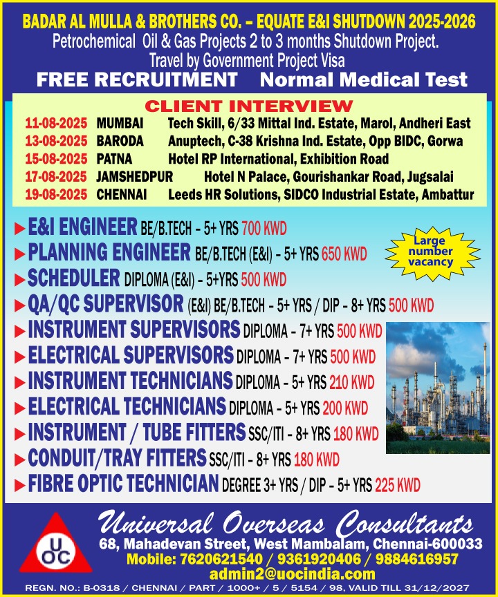 uoc_india's tweet photo. #Engineering #EandI #Planning #Scheduling #ProjectControl #Scheduling #TimeManagement #ProgressTracking #QualityControl #Inspection #Instrumentation #FieldControl #Electrical #SiteManagement #Calibration #LoopCheck #Electrical #Wiring #Termination #TubeFitting #ImpulseLine #Conduit #CableTray #Installation #FiberOptic #Splicing #DataComm #OilandGas #EquateJobs #ShutdownJobs
CLIENT INTERVIEW SCHEDULE
11-08-2025 Mumbai Tech Skill, 6/33 Mittal Ind. Estate, Marol, Andheri East
13-08-2025 Baroda Anuptech, C-38 Krishna Ind. Estate, Opp BIDC, Gorwa
15-08-2025 Patna Hotel RP International, Exhibition Road
17-08-2025 Jamshedpur Hotel N Palace, Gourishankar Road, Jugsalai
19-08-2025 Chennai Leeds HR Solutions, SIDCO Industrial Estate, Ambattur