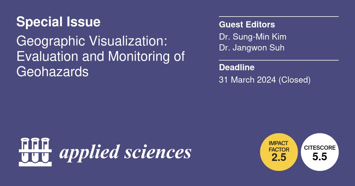 Applsci's tweet image. 📢 Read our Highly cited papers in #SpecialIssue
#GeographicVisualization: Evaluation and Monitoring of #Geohazards
🔗mdpi.com/journal/applsc…
👨‍🔬 Guest Editors: Dr. Sung-Min Kim
Dr. Jangwon Suh