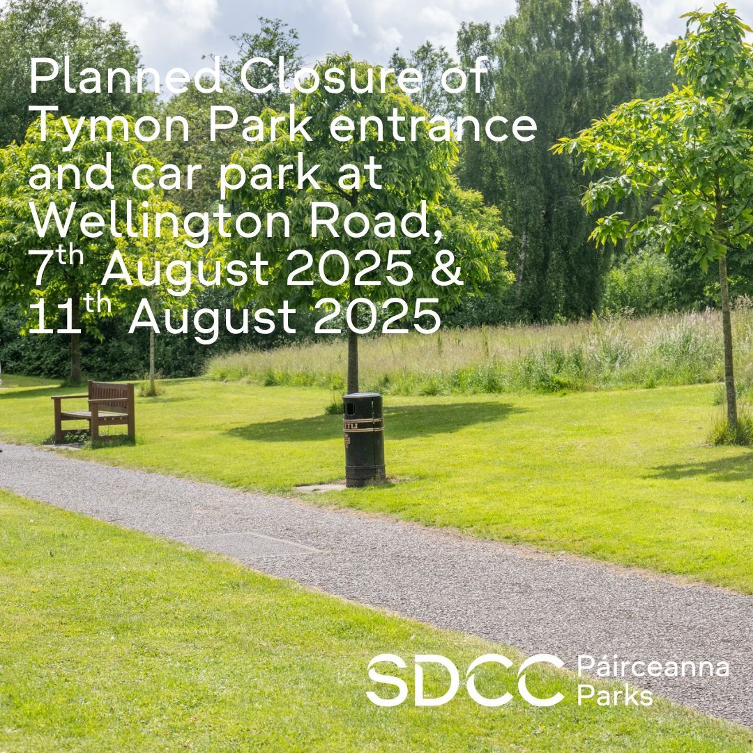 South Dublin County Council (@sdublincoco) on Twitter photo Planned Closure of Tymon Park entrance and car park at Wellington Road,  7th of August 2025 and 11th of August 2025.
The building work at Tymon Park Intergenerational Centre is nearing completion and James Oliver Hearty and Sons Ltd., working on behalf of SDCC, thank you for your Planned Closure of Tymon Park entrance and car park at Wellington Road,  7th of August 2025 and 11th of August 2025.
The building work at Tymon Park Intergenerational Centre is nearing completion and James Oliver Hearty and Sons Ltd., working on behalf of SDCC, thank you for your