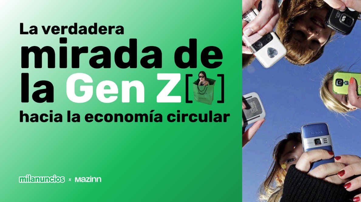 RE-VISTE (@reviste_org) on Twitter photo "La verdadera mirada de la #GenZ hacia la #economíacircular", un estudio de <a href="/Milanuncios/">Milanuncios</a> y Mazinn para resolver muchos dilemas que esta generación presenta en cuanto a intereses de consumo.
💡La 2ª mano se asienta en su cultura⏩y muchos más aprendizajes! milanuncios.com/prensa/asi-es-… "La verdadera mirada de la #GenZ hacia la #economíacircular", un estudio de <a href="/Milanuncios/">Milanuncios</a> y Mazinn para resolver muchos dilemas que esta generación presenta en cuanto a intereses de consumo.
💡La 2ª mano se asienta en su cultura⏩y muchos más aprendizajes! milanuncios.com/prensa/asi-es-…