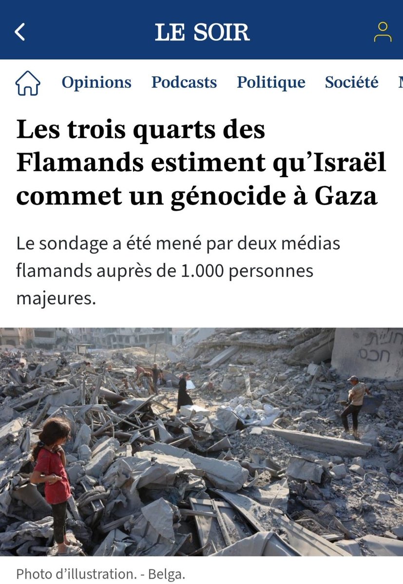 ❗Nouveau sondage en Flandre :

•75% estiment qu'Israël commet un génocide à Gaza;

•73% veulent des sanctions contre Israël ;

•60% veulent reconnaître la Palestine;

•55% veulent que Netanyahou soit arrêté et remis a la Cour pénale internationale s'il venait en Belgique.