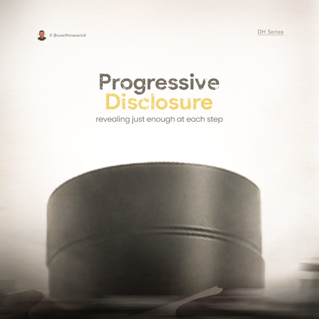 I’ve been using progressive disclosure for a while without knowing it had an actual name 😅
It’s the idea of revealing just enough at each step instead of dumping everything on the user at once.

It’s a simple idea, but it changes how people feel when they use a product.