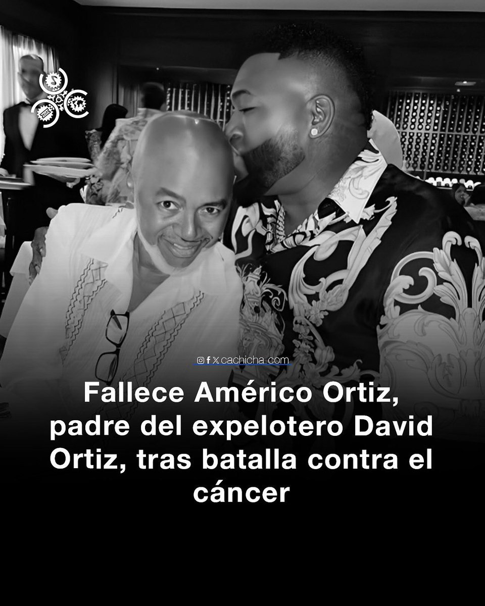 CachichaTv's tweet photo. La mañana de este jueves se confirmó el fallecimiento de Américo Ortiz, padre del legendario expelotero dominicano David Ortiz, tras enfrentar una prolongada lucha contra el cáncer. https://t.co/X63bsSar6Z