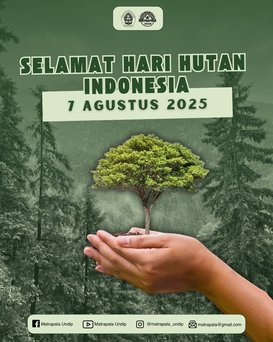 matrapalaUNDIP's tweet image. [Selamat Hari Hutan Indonesia]

7 Agustus jadi pengingat: hutan adalah nafas kehidupan, rumah bagi keanekaragaman hayati.
Tanpa hutan, tak ada masa depan. 🌳

#SalamLestari 
#MatrapalaJaya 
#MAPALA