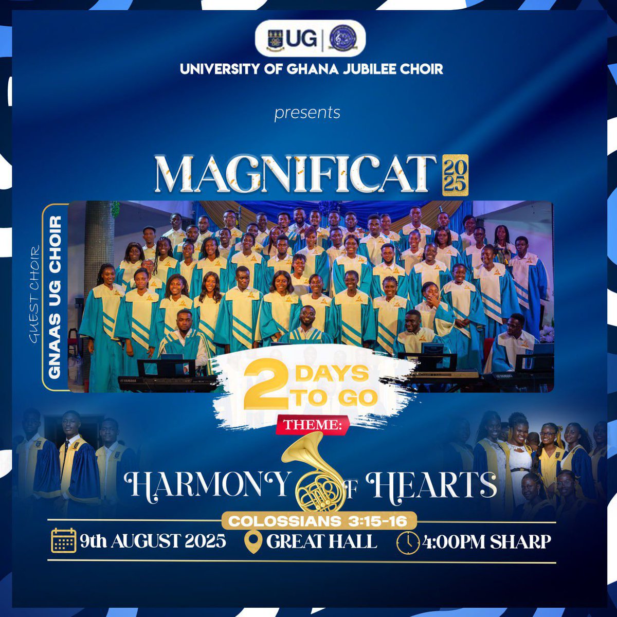 ugjubileechoir's tweet photo. COUNTDOWN TO MAGNIFICAT 2025 – 2 DAYS TO GO! 🎶

The University of Ghana Jubilee Choir (UGJC) is excited to remind you that we are just 2 days away from our highly anticipated annual concert – MAGNIFICAT 2025!

🔔 #2DaysToGo | #Magnificat2025 | #UGJC | #HarmonyOfHearts https://t.co/OTVxk7bSsP