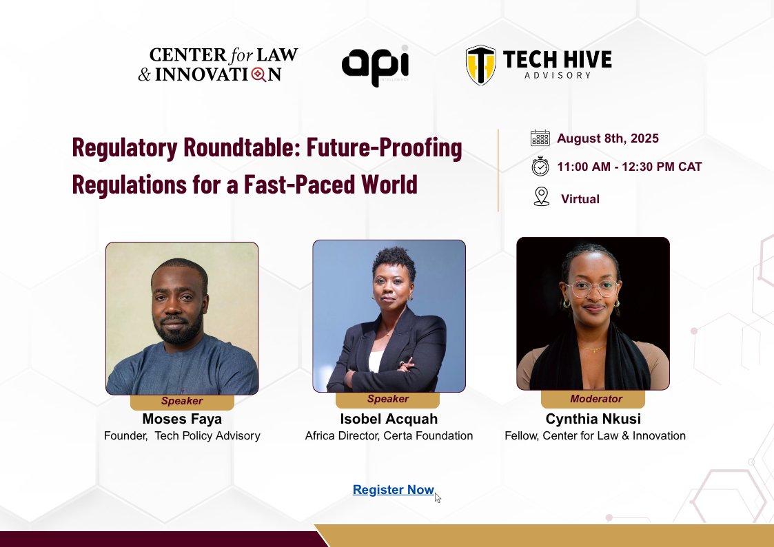 Center for Law and Innovation (@law_innovation_) on Twitter photo šJoin us for the final roundtable of the #TechPolicyHackathon2025 Featuring Moses Faya, Isobel Acquah & moderator Cynthia Nkusi.
Weāll explore how regulators can adapt in a fast-paced world, plus reveal the winning team!
šļøAug 8
š11AM CAT
šVirtual
šmeeting.zoho.com/meeting/regist⦠šJoin us for the final roundtable of the #TechPolicyHackathon2025 Featuring Moses Faya, Isobel Acquah & moderator Cynthia Nkusi.
Weāll explore how regulators can adapt in a fast-paced world, plus reveal the winning team!
šļøAug 8
š11AM CAT
šVirtual
šmeeting.zoho.com/meeting/registā¦