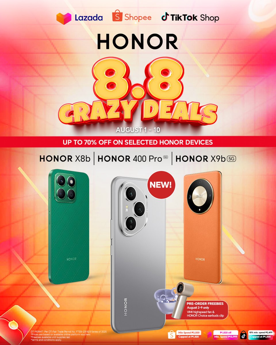 It’s that time of the year again — and it’s crazier than ever! 🛍️

From August 1 to 10, enjoy up to 𝟕𝟎% 𝐎𝐅𝐅 on your favorite HONOR devices during the 8.8 Crazy Deals! 📱

Snag the all-new 𝐇𝐎𝐍𝐎𝐑 𝟒𝟎𝟎 𝐏𝐫𝐨 𝟓𝐆, or get the 𝐇𝐎𝐍𝐎𝐑 𝐗𝟖𝐛 and 𝐇𝐎𝐍𝐎𝐑 𝐗𝟗𝐛 𝟓𝐆