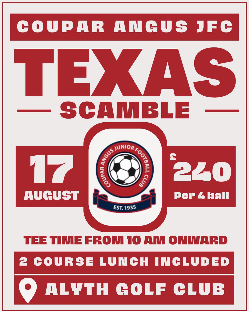 🏌️‍♂️ TEXAS SCRAMBLE TIME! ⛳
Join us at Alyth Golf Club on 17th August for a great day of golf in support of Coupar Angus JFC!
📍 £240 per 4-ball
🍽️ 2-course lunch included
🕙 Tee times from 10am

Spaces are limited, so grab your team and get involved!
#CouparAngusJFC #monthecoupar
