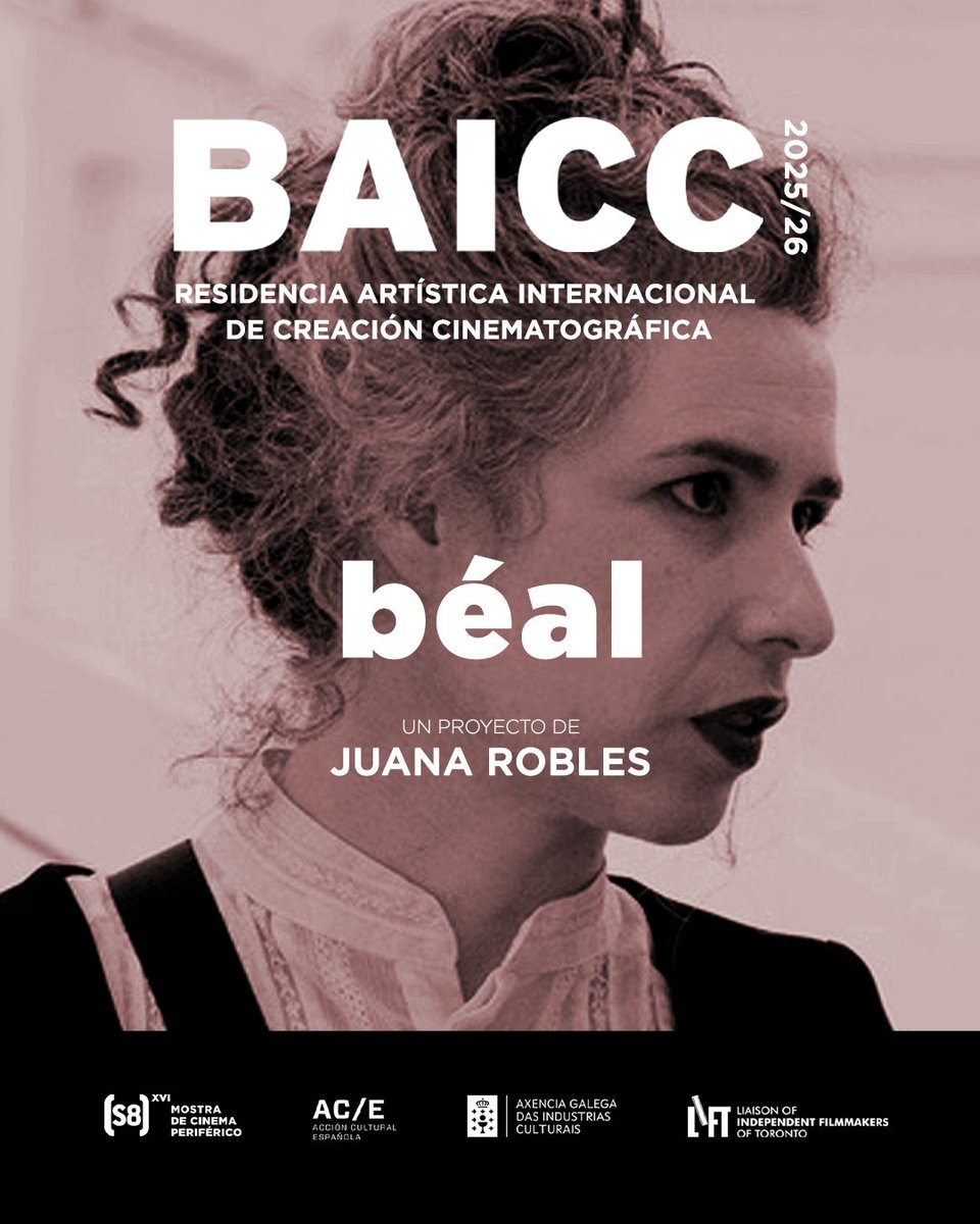 s8cinema's tweet image. 📯 𝒃𝒆́𝒂𝒍 by JUANA ROBLES IS THE SELECTED PROJECT - BAICC 2025/26 from among a wide range of high quality proposals, to be developed during 4 weeks at @LIFTfilm #Canada!

👁️ i.gal/BAICC2025proje…

BAICC is an #eSe8_LAB project supported by @ACEcultura @LIFTfilm &amp;amp; #Agadic