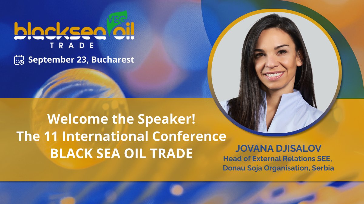 📣 UkrAgroConsult is glad to announce Dr Jovana Djisalov, Head of External Relations SEE, Donau Soja Organisation, Serbia as a Speaker of the 11th International Conference BLACK SEA OIL TRADE. 

More details👉surl.li/rbrfmf
#BSOT2025