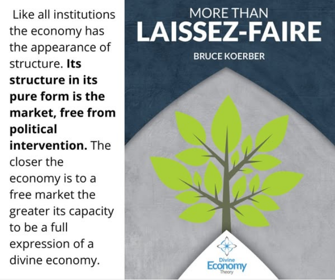 Economic structure and function are latent,
patiently waiting to be released from
the prison and oppression of interventionism.