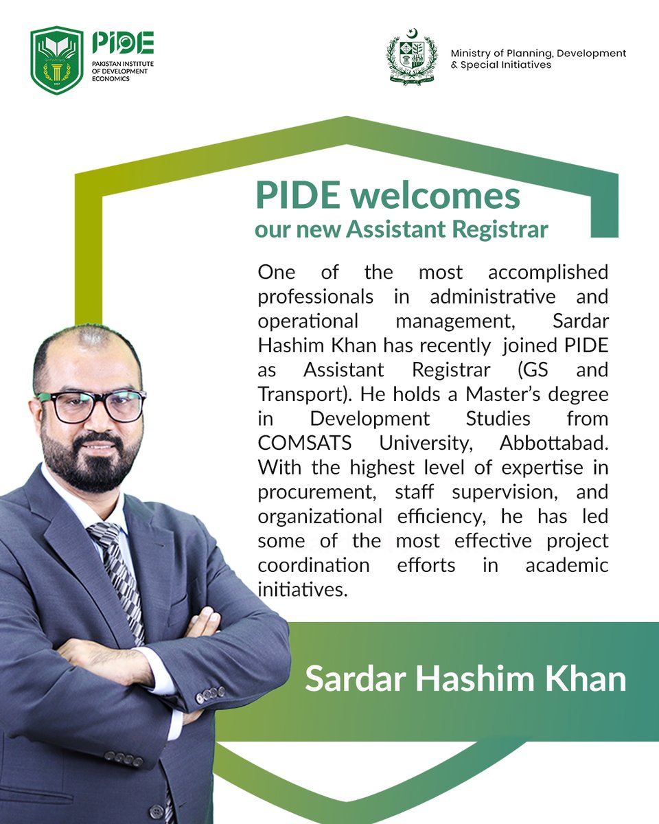 Pakistan Institute of Development Economics (PIDE) (@pidepk) on Twitter photo PIDE Welcomes Sardar Hashim Khan!
We are delighted to welcome Sardar Hashim Khan to the <a href="/PIDEpk/">Pakistan Institute of Development Economics (PIDE)</a> family as our new Assistant Registrar (GS & Transport).
A seasoned professional in administrative and operational management, Mr. Khan brings extensive experience in procurement, PIDE Welcomes Sardar Hashim Khan!
We are delighted to welcome Sardar Hashim Khan to the <a href="/PIDEpk/">Pakistan Institute of Development Economics (PIDE)</a> family as our new Assistant Registrar (GS & Transport).
A seasoned professional in administrative and operational management, Mr. Khan brings extensive experience in procurement,