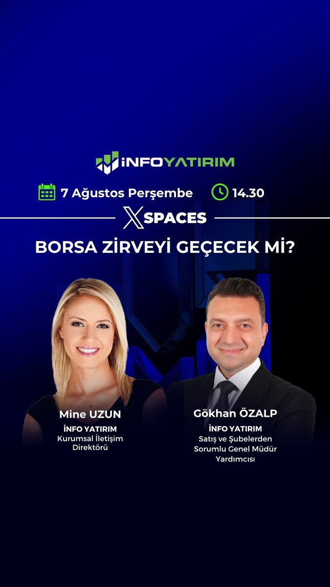 İnfo Yatırım Menkul Değerler (@infoyatirim) on Twitter photo 14.30'da X Spaces yayınımız başlıyor!
Kurumsal İletişim Direktörümüz Mine Uzun <a href="/mneuzunyol/">Mine Uzun 🦋</a> , Genel Müdür Yardımcımız Gökhan Özalp <a href="/kadgoz/">Kadir Gökhan Özalp</a> ile Borsa İstanbul'daki son gelişmeler hakkında konuşacak.
🗓️ 7 Ağustos Perşembe
⏰ 14.30
📍 X Spaces
#BIST100 #borsa #hisse #bist #yatırım 14.30'da X Spaces yayınımız başlıyor!
Kurumsal İletişim Direktörümüz Mine Uzun <a href="/mneuzunyol/">Mine Uzun 🦋</a> , Genel Müdür Yardımcımız Gökhan Özalp <a href="/kadgoz/">Kadir Gökhan Özalp</a> ile Borsa İstanbul'daki son gelişmeler hakkında konuşacak.
🗓️ 7 Ağustos Perşembe
⏰ 14.30
📍 X Spaces
#BIST100 #borsa #hisse #bist #yatırım