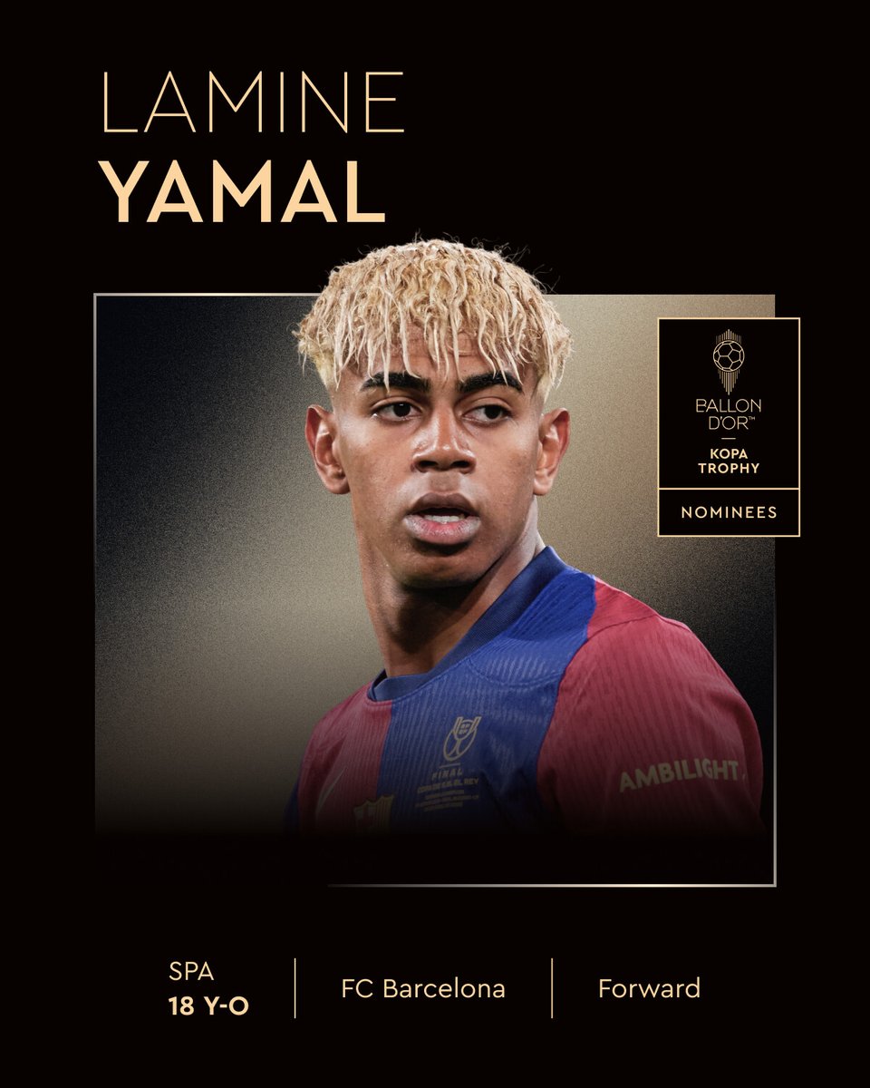 Ballon d'Or (@ballondor) on Twitter photo Nominated for the 2025 Kopa Trophy ⤵️
Lamine Yamal
<a href="/FCBarcelona/">FC Barcelona</a>
<a href="/SEFutbol/">Selección Española Masculina de Fútbol</a>
#ballondor Nominated for the 2025 Kopa Trophy ⤵️
Lamine Yamal
<a href="/FCBarcelona/">FC Barcelona</a>
<a href="/SEFutbol/">Selección Española Masculina de Fútbol</a>
#ballondor