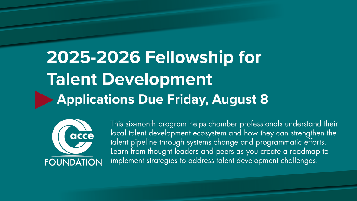 2025-26 Fellowship for Talent Development.

This six-month program helps chamber professionals understand their local talent development ecosystem and how they can strengthen the talent pipeline through systems change and programmatic efforts.   bit.ly/ACCEFellowship