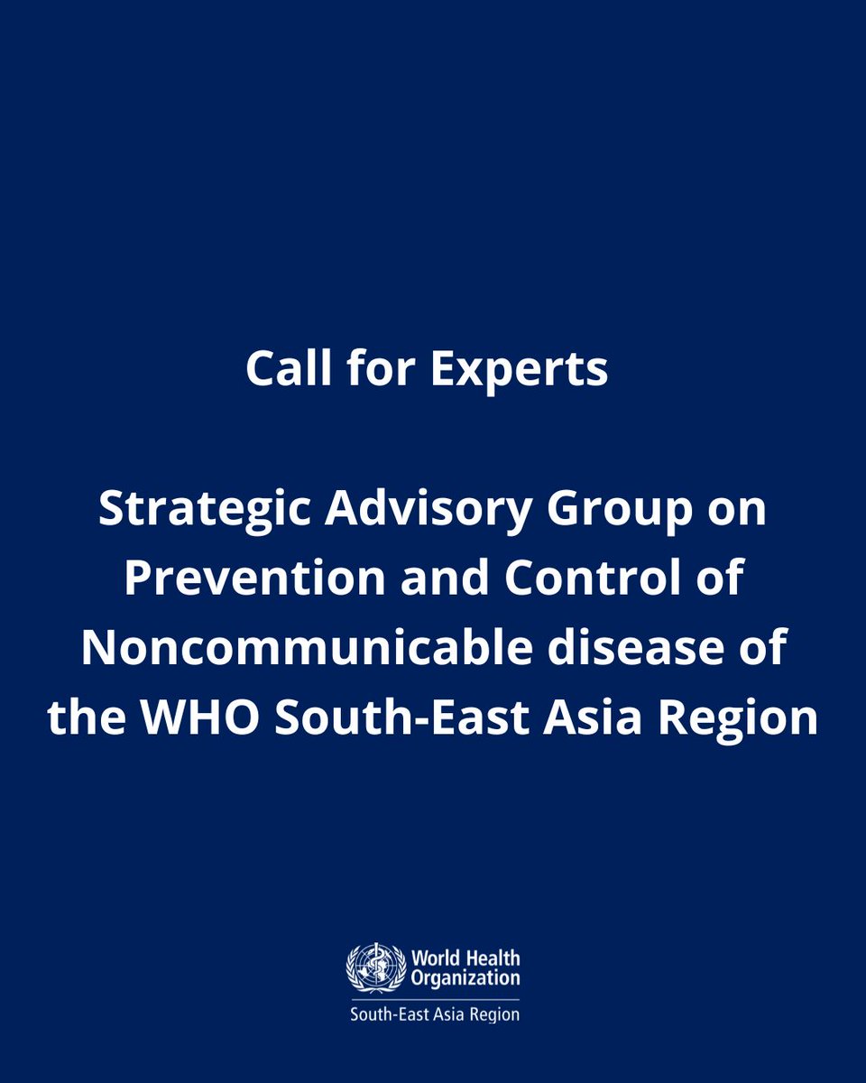 World Health Organization South-East Asia (@whosearo) on Twitter photo 📢 Calling for experts to be part of <a href="/WHO/">World Health Organization (WHO)</a>'s Strategic Advisory Group on Prevention and Control of Noncommunicable disease of the WHO South-East Asia Region
If you are a public health professional, scientist, clinician, researcher, or a healthcare regulator, you are invited to 📢 Calling for experts to be part of <a href="/WHO/">World Health Organization (WHO)</a>'s Strategic Advisory Group on Prevention and Control of Noncommunicable disease of the WHO South-East Asia Region
If you are a public health professional, scientist, clinician, researcher, or a healthcare regulator, you are invited to