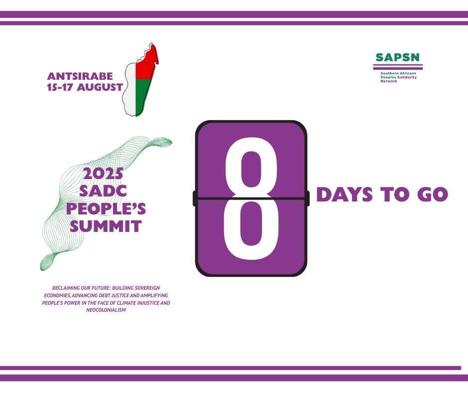 Southern Africa People's Solidarity Network (@sapsn99) on Twitter photo 🚨 8 DAYS TO GO!
Join us in Antsirabe, Madagascar for the #SADCPeoplesSummit2025:
📅 15-17 August
🌍 RECLAIMING OUR FUTURE: Sovereign Economies • Debt Justice • People’s Power
➡️ Follow <a href="/SAPSN99/">Southern Africa People's Solidarity Network</a> for live updates & virtual access!
🔁 RT to amplify🙏🏽
#MYSADC25 🚨 8 DAYS TO GO!
Join us in Antsirabe, Madagascar for the #SADCPeoplesSummit2025:
📅 15-17 August
🌍 RECLAIMING OUR FUTURE: Sovereign Economies • Debt Justice • People’s Power
➡️ Follow <a href="/SAPSN99/">Southern Africa People's Solidarity Network</a> for live updates & virtual access!
🔁 RT to amplify🙏🏽
#MYSADC25