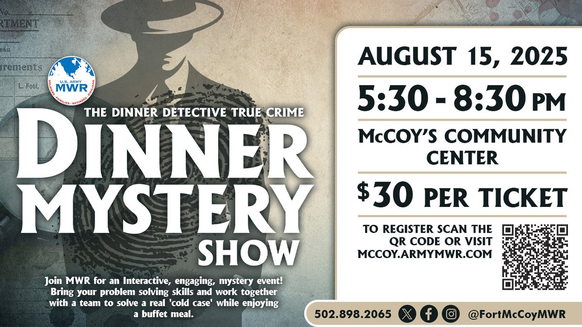 Fort McCoy MWR (@fortmccoymwr) on Twitter photo 🔎 Think you can solve the case? Join us at McCoy's for a Murder Mystery Dinner Theater on Aug 15, 5:30 - 8:30 PM. Work in teams to crack the clues in this interactive mystery event. #McCoys <a href="/181MFTB/">181st Inf. Bde. (MFTB)</a> <a href="/88RDBlueDevils/">88th Readiness Division</a> <a href="/86thD/">86th Training Division</a> <a href="/USAGMcCoy/">Fort McCoy</a> #DinnerTheater #ColdCaseMystery 🔎 Think you can solve the case? Join us at McCoy's for a Murder Mystery Dinner Theater on Aug 15, 5:30 - 8:30 PM. Work in teams to crack the clues in this interactive mystery event. #McCoys <a href="/181MFTB/">181st Inf. Bde. (MFTB)</a> <a href="/88RDBlueDevils/">88th Readiness Division</a> <a href="/86thD/">86th Training Division</a> <a href="/USAGMcCoy/">Fort McCoy</a> #DinnerTheater #ColdCaseMystery