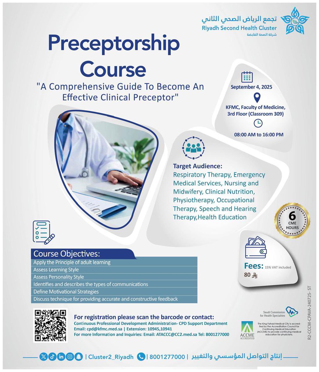 KFMC_RIYADH's tweet photo. Preceptorship Course

🗓️ September 4, 2025
⏰ 8:00 AM – 4:00 PM

🔗 Register here:
https://t.co/Vu77Fx9F77

#Riyadh_Second_Health_Cluster #KFMC https://t.co/HzOzm6D8Wx