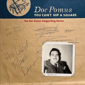TOWER_Rock_Pop's tweet photo. 【ご予約受付中♪】
#ドク・ポーマス
『You Can't Hip A Square: The Doc Pomus Songwriting Demos』
1950-60年代に活躍した名ソングライターが残した驚愕のデモ音源集!
📢オンライン限定‼
全品ポイント20%還元なら4,089pt還元🉐
https://t.co/iWS25JIqmM
#タワレコ洋楽 #DocPomus https://t.co/CTADnVYzd2