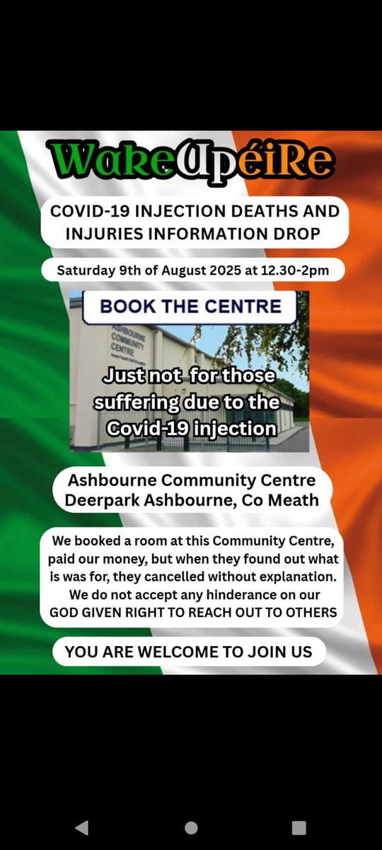 🇮🇪PLEASE COME &amp; SUPPORT🇮🇪

WakeUpéiRe had booked &amp; paid for the Ashbourne Community centre to provide a space for people who have been bereaved &amp; injured by the C-19 injection💉When they found out what it was for they cancelled without explanation🇮🇪

THE COVER UP CONTINUES🙌🤝🇮🇪