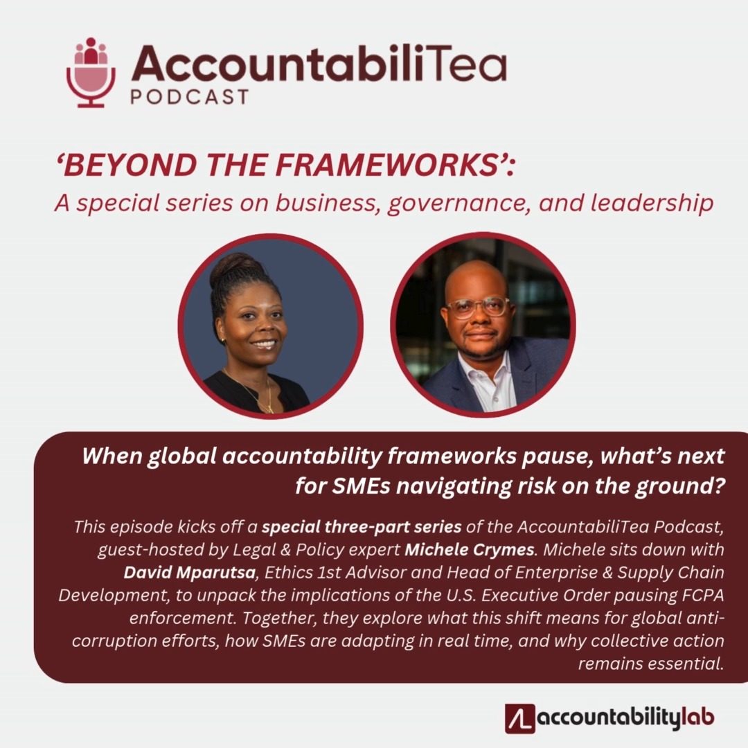 💭 What does a pause in global enforcement mean for small businesses navigating real-world risks? 

In Episode 1 of our Beyond the Frameworks series, the AccountabiliTea podcast explores the U.S. halt on FCPA enforcement and what it signals for accountability, especially for SMEs… 