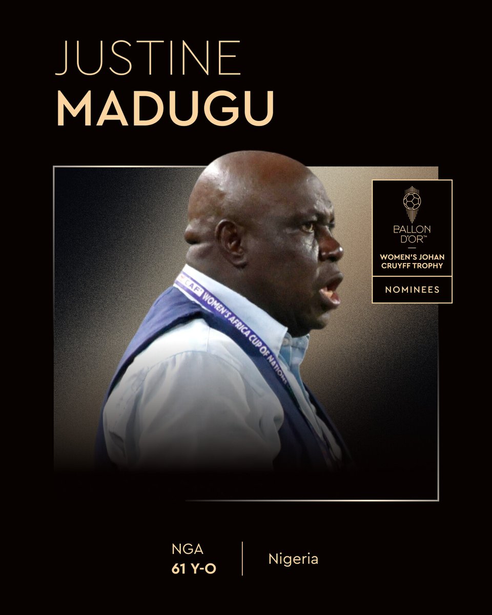 Ballon d'Or (@ballondor) on Twitter photo Nominated for the 2025 Women's Team Coach of the Year Trophy
Justine Madugu
<a href="/NGSuper_Falcons/">NGSuper_Falcons</a>
#ballondor Nominated for the 2025 Women's Team Coach of the Year Trophy
Justine Madugu
<a href="/NGSuper_Falcons/">NGSuper_Falcons</a>
#ballondor