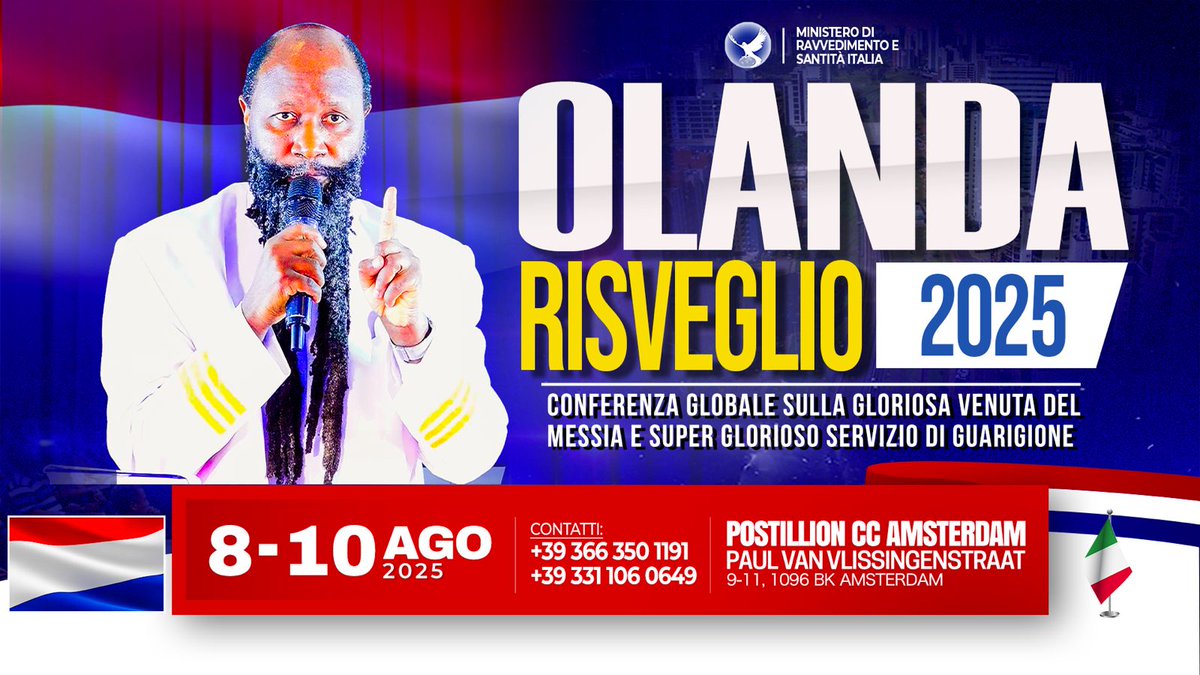 Conferenza globale #RevivalComingToEurope sulla gloriosa venuta del MESSIA (8-9 Agosto) e  Servizio di Guarigione (10 Agosto)

POSTILLION CC AMSTERDAM Paul van Vlissingenstraat 9-11

Traduzione in italiano 🇮🇹