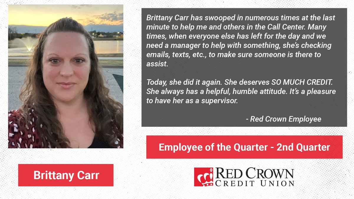 RedCrownCU's tweet image. Please join us in celebrating Brittany Carr, our Employee of the Quarter for Q2 2025!

We are incredibly grateful for all that Brittany does – her hard work, knowledge, and positive spirit are truly valued.

Congratulations, Brittany!