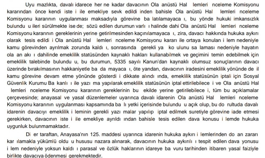 BİM;KHK ile kamu görevinden çıkarılma sonrası KENDİ İSTEĞİYLE emekli olanın ilerleyen süreçte göreve iade edilmesi durumunda emekli olması gerekçe gösterilerek görevine başlatılmaması hukuka aykırıdır.