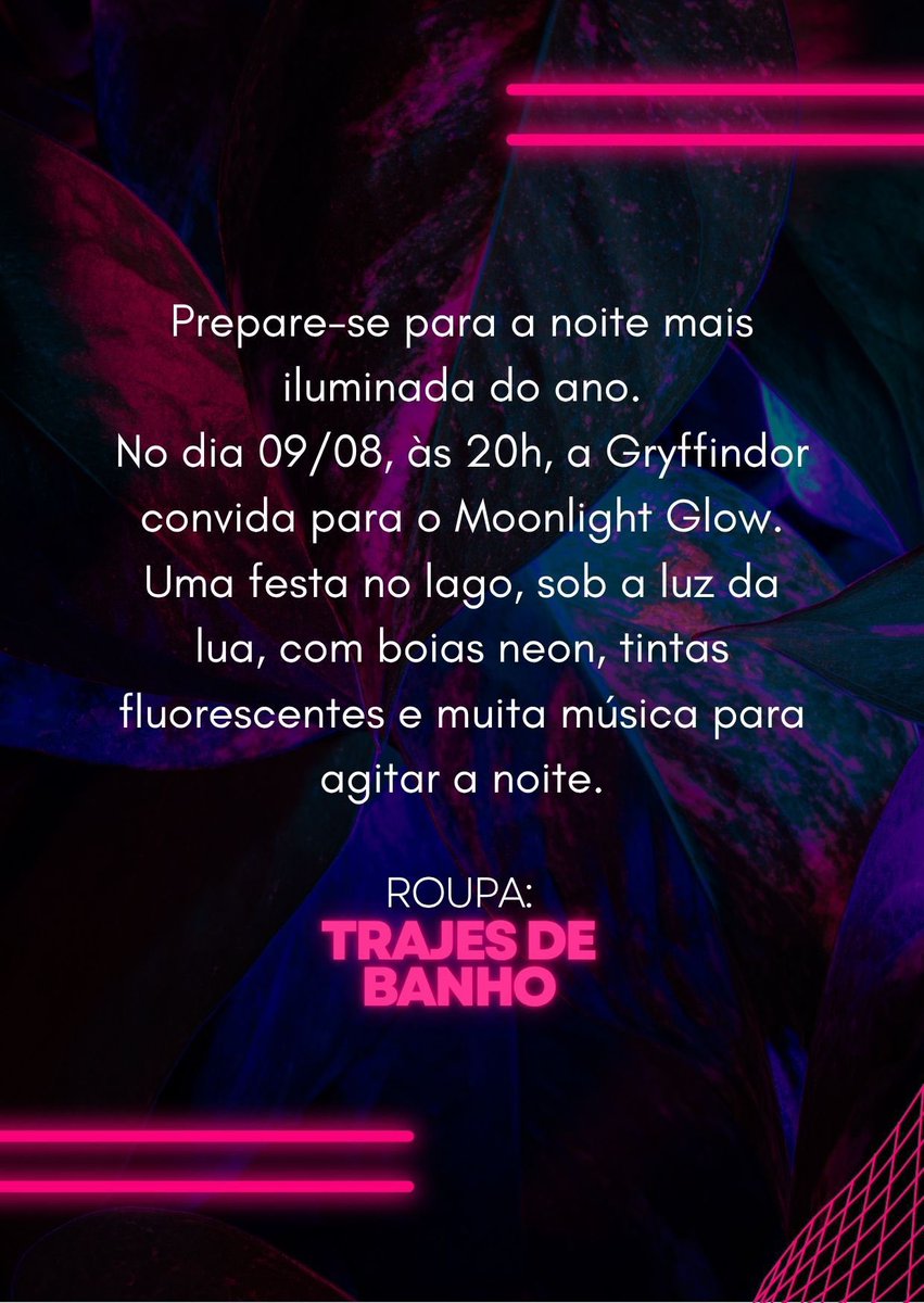 Lily Evans <a href="/lirioevns/">‍ ͏ ͏ ͏͏ ͏ ͏ ͏ 𝓵ily potter</a> e eu orgulhosamente apresentamos…

Dia 𝟎𝟗/𝟎𝟖, às 𝟐𝟎𝐡, todo mundo no lago para o 𝑴𝒐𝒐𝒏𝒍𝒊𝒈𝒉𝒕 𝑮𝒍𝒐𝒘: traje de banho, boias neon, tintas fluorescentes, música e bebida até cansar 🍸🪩