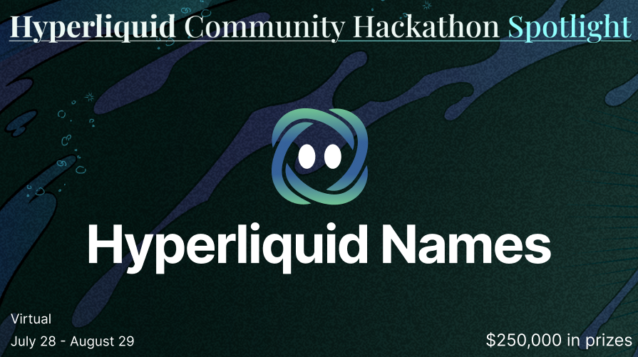 Hyperliquid Community Hackathon (@hl_hackathon) on Twitter photo 💡Sponsor Spotlight💡
<a href="/hlnames/">Hyperliquid Names</a> is your digital identity in the house of finance. Your wallet is anonymous; .hl makes it iconic.
1️⃣ Mint yours: app.hlnames.xyz
2️⃣ Use it across 22 apps on Hyperliquid
3️⃣ Compete for $2K in the hlnames bounty!
🤝 Hyperliquid.hl 💡Sponsor Spotlight💡
<a href="/hlnames/">Hyperliquid Names</a> is your digital identity in the house of finance. Your wallet is anonymous; .hl makes it iconic.
1️⃣ Mint yours: app.hlnames.xyz
2️⃣ Use it across 22 apps on Hyperliquid
3️⃣ Compete for $2K in the hlnames bounty!
🤝 Hyperliquid.hl