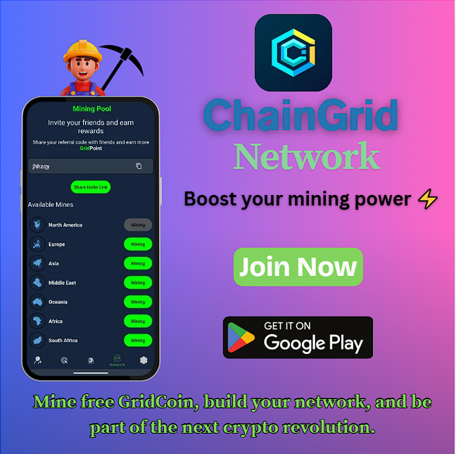 🌐 Grid Mining Pool is Coming! 🔥

Get ready to select your Zone and join the power-packed mining revolution! 💥

🧩 Team up with your region
⚡ Mine smarter, faster, stronger
🎯 More rewards for active zones!

This is next-level mining — only on #ChainGrid.
Are you ready to