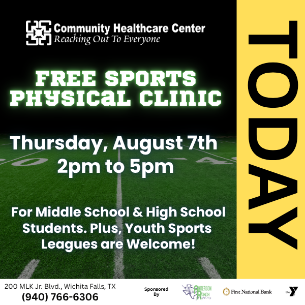 FREE Sports Physical Clinic today, Thursday, August 7th 2:00 PM – 5:00 PM at Community Healthcare Center, 200 MLK Jr. Blvd., Wichita Falls, TX. FREE to all Middle School &amp; High School students – including youth sports league participants! More Info: chcwf.com/free-sports-ph…