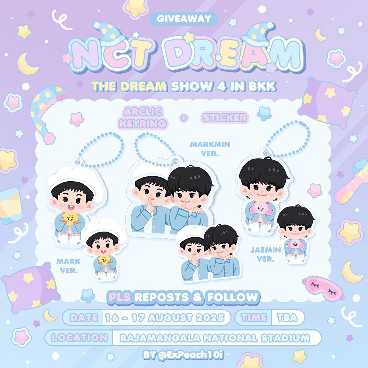 ⋅˚ pls kindly rt ‧₊˚ ⋅
⋆｡‧˚ʚ giveaway TDS4 in BKK ɞ˚‧｡⋆
🌙 MARK &amp; JAEMIN &amp; MARKMIN ✨ 

KEYRING &amp; STICKER
ꔛ Only 30 ea/day 

ꔛ ⏰ Time : tba
ꔛ 📅 Date : 16-17 August 2025
ꔛ 📍 Location : rajamangala stadium

#THEDREAMSHOW4_in_BKK #NCTDREAM_THEDREAMSHOW4_BANGKOK